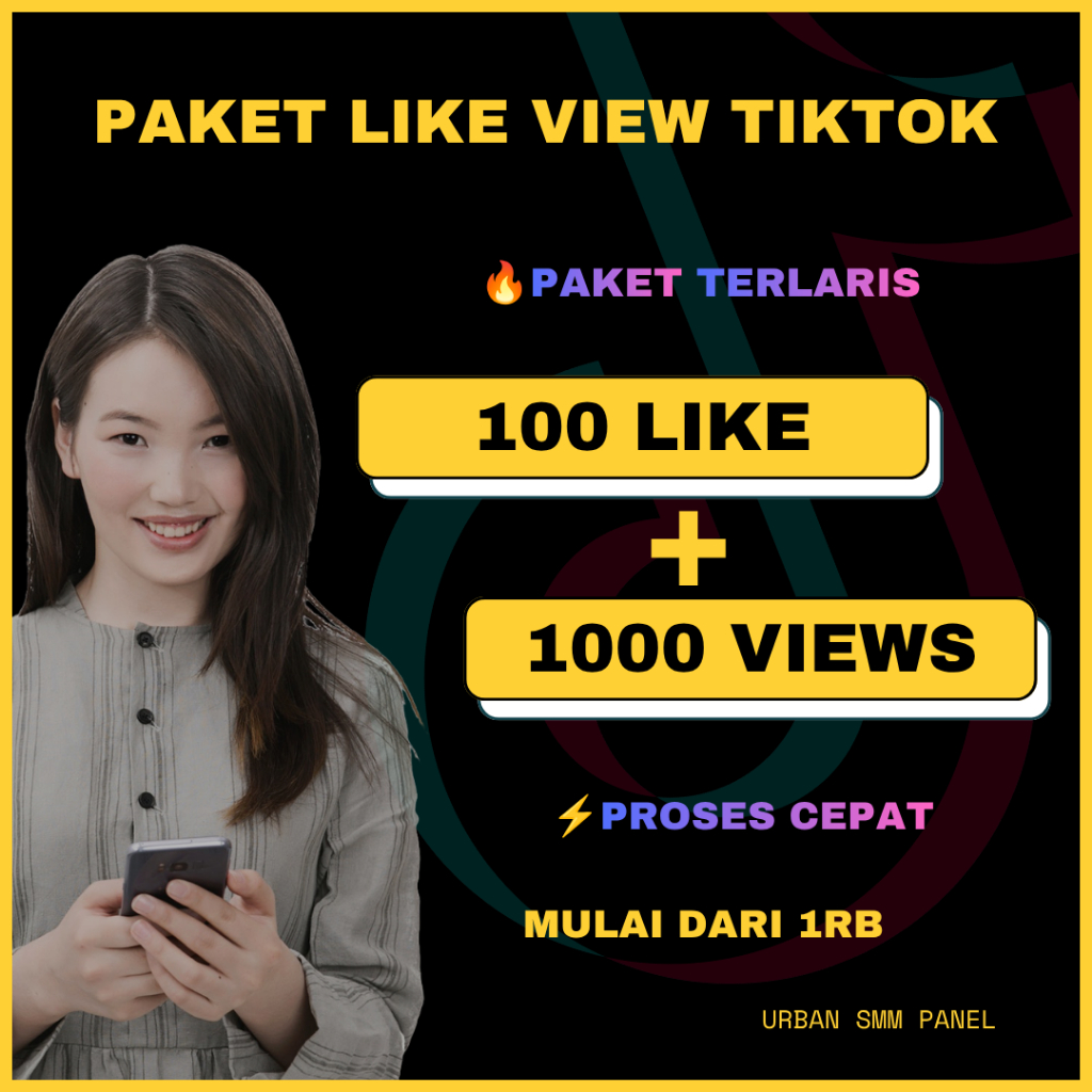 Paket Like TikTok 100 + View TikTok 1.000 | Boost FYP Video TikTok Cepat