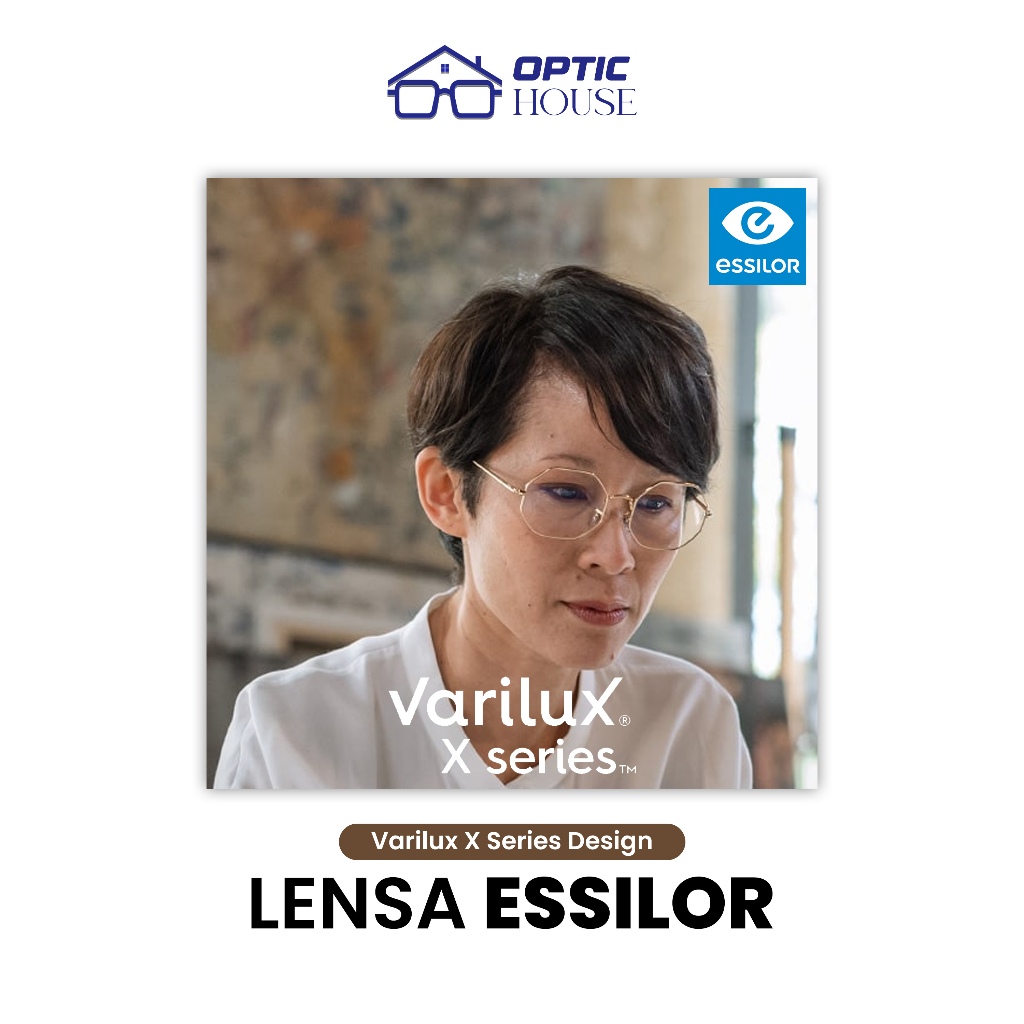 Lensa Kacamata Essilor Progresif Varilux X Design Orma 1.50 Airwear 1.59 Stylis 1.67 Lineis 1.74
