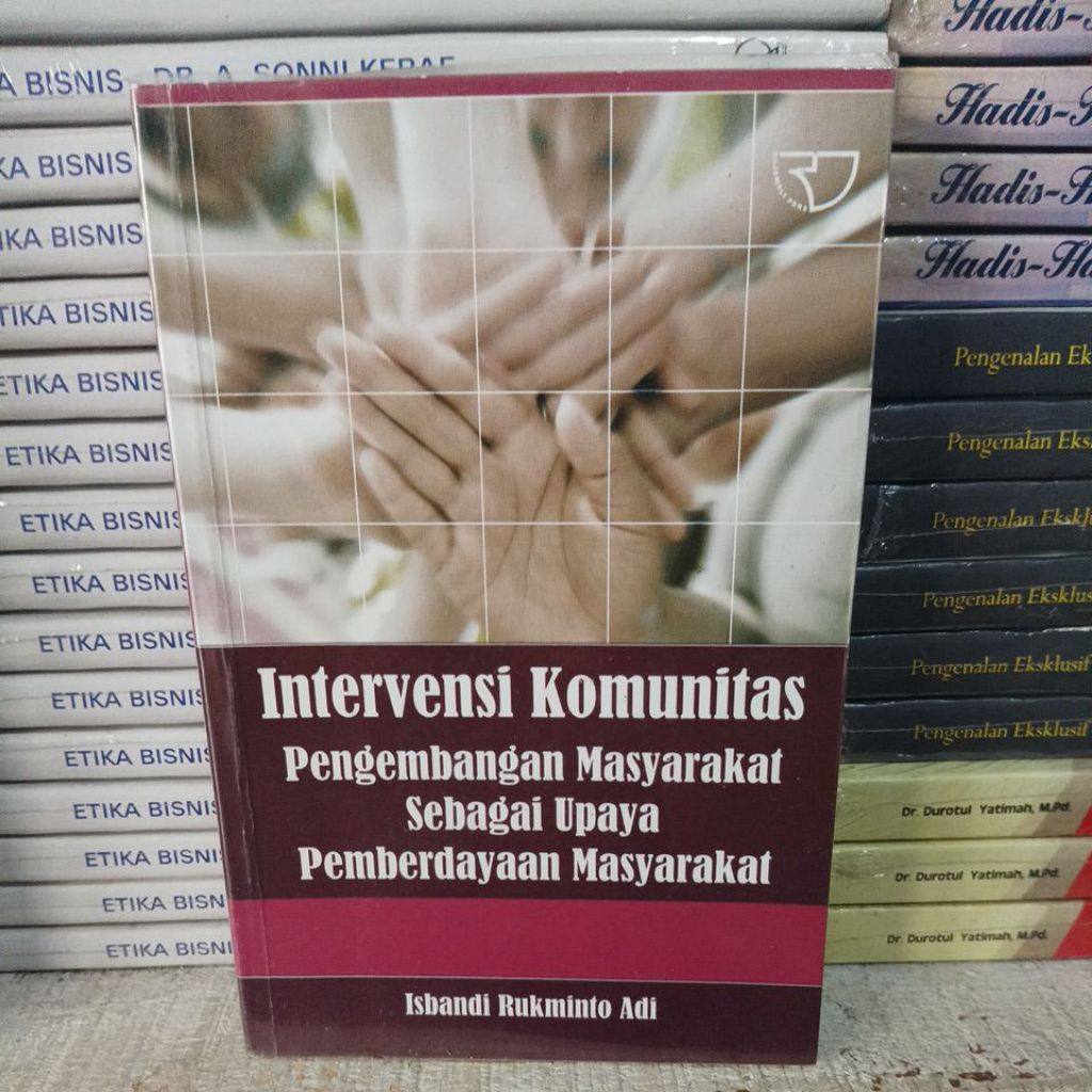 buku intervensi komunitas pengembangan masyarakat sebagai upaya pemberdayaan masyarakat
