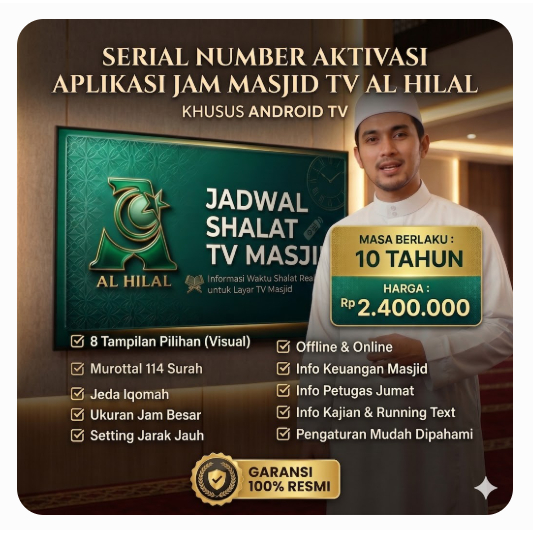 Aplikasi Jam Masjid TV Al Hilal - Solusi Digital Jadwal Sholat dan Informasi Masjid untuk Android TV