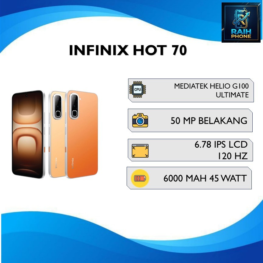 INFINIX HOT 70 RAM 6GB ROM 256GB MEDIATEK HELIO G100 ULTIMATE