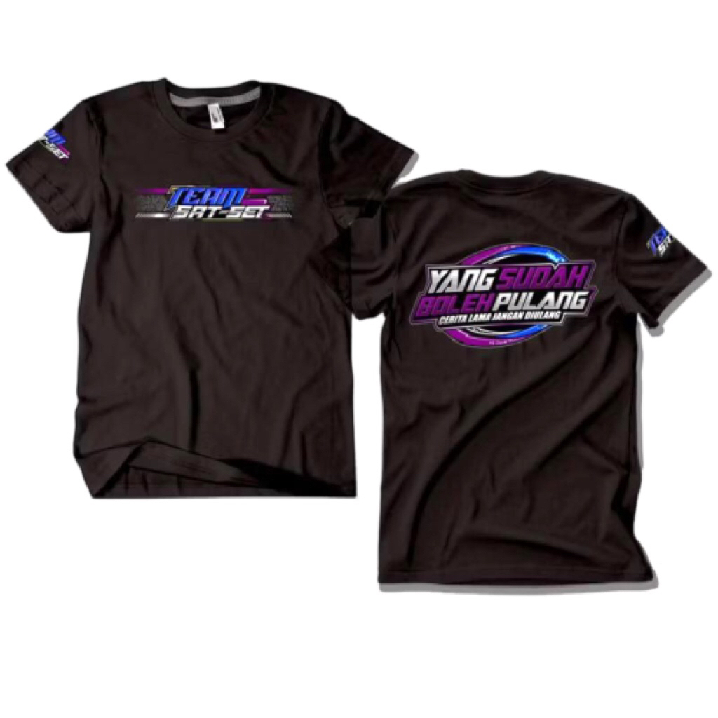 Kaos Team Sat Set v2 / Baju Distro Sat Set Yang Sudah Boleh Pulang / Pakaian pria wanita