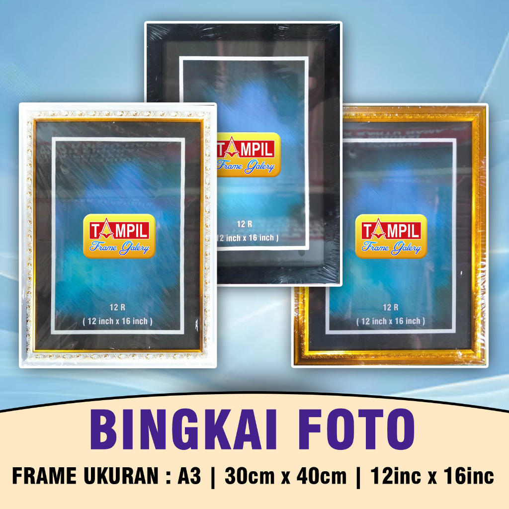 Bingkai A3 / Bingkai 30cm X 40Cm / Bingkai 12R
