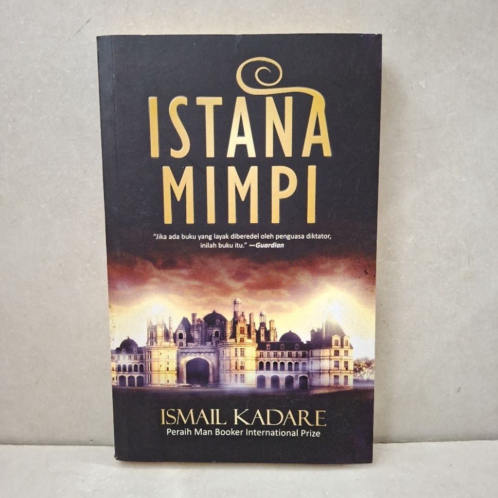Novel Istana Mimpi — Ismail Kadare