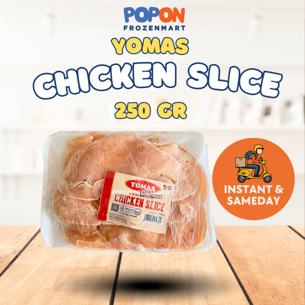 Yomas Chicken Slice 250Gr & 500Gr | Daging Ayam Iris Tipis Frozen Premium | Instan & Sameday
