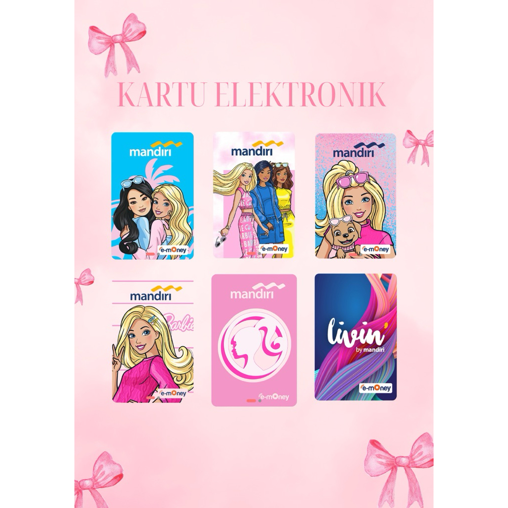 E-Money Kartu Uang Elektronik Murah Barbie & Livin