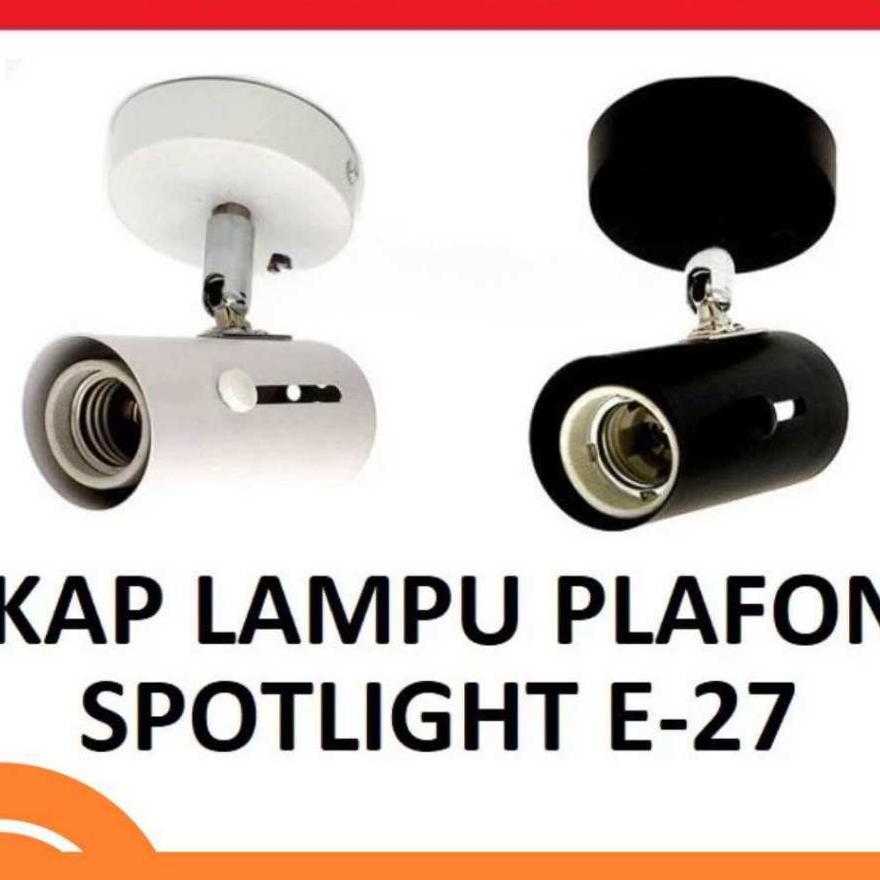 Kap Lampu Plafon Vacolux Fiting E27 sport light led sorot spotlight