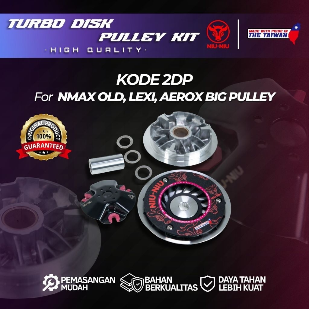 PULLEY SET TURBO DISK NMAX OLD/LEXI/AEROX BIG PULLEY 2DP PULLEY KIT NIU NIU ORIGINAL