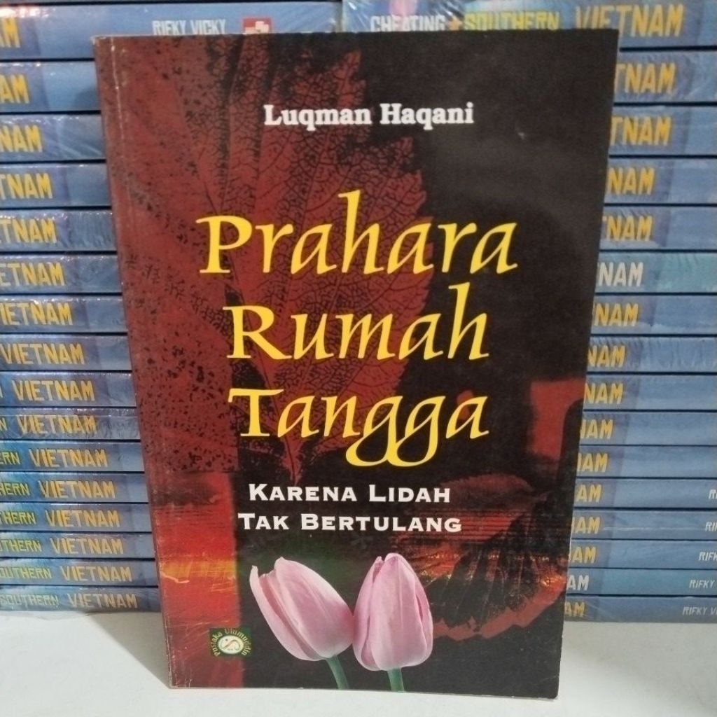 BUKU ORIGINAL - BUKU PRAHARA RUMAH TANGGA KARENA LIDAH TAK BERTULANG