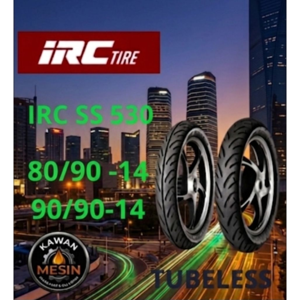 BAN LUAR TUBELESS IRC SS30F/SS530R: 80/90-14 SS530F & 90/90-14 SS530R