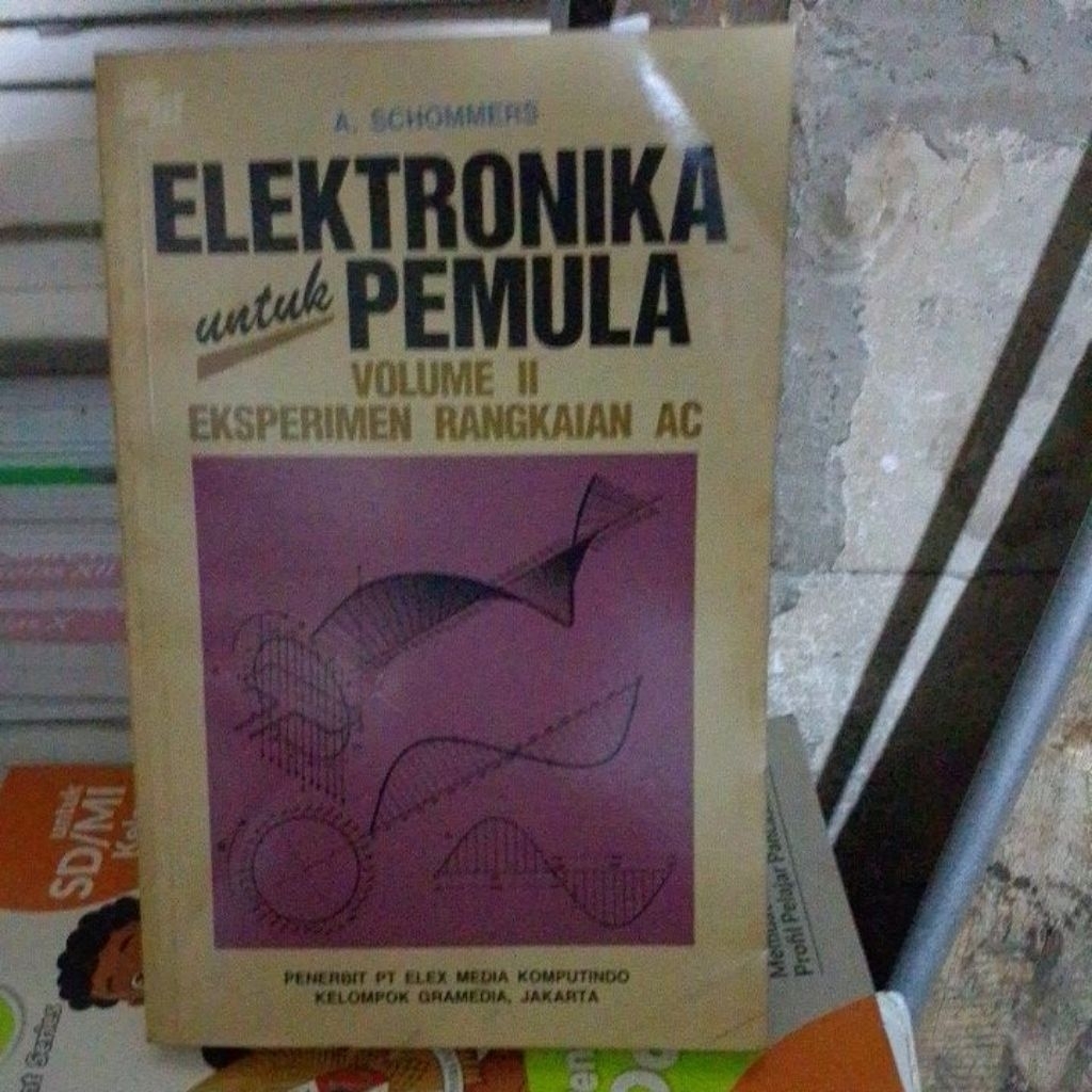 buku Elektronika untuk Pemula volume 2 Eksperimen Rangkaian AC