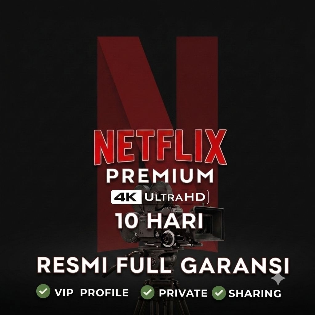 Netflix Premium Tanpa VPN - Paket 10 hari, Garansi Penuh, Tontonan HD