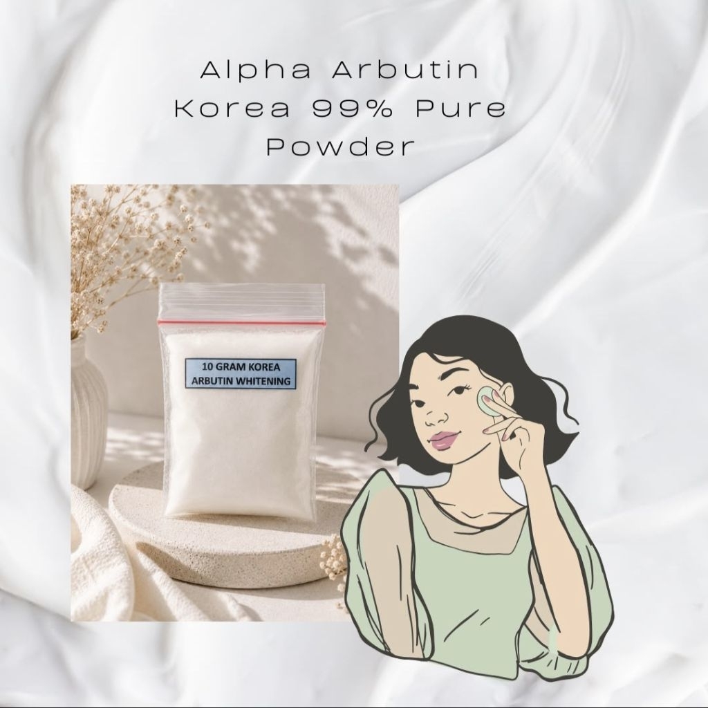 Alpha Arbutin Kosmetik Skincare Grade Korea 10gr