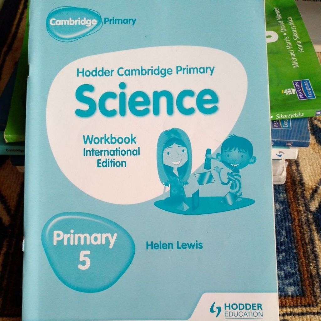 BUKU HOLLER CAMBRIDGE PRIMARY SCIENCE WORKBOOK INTERNASIONAL EDITION PRIMARY 5