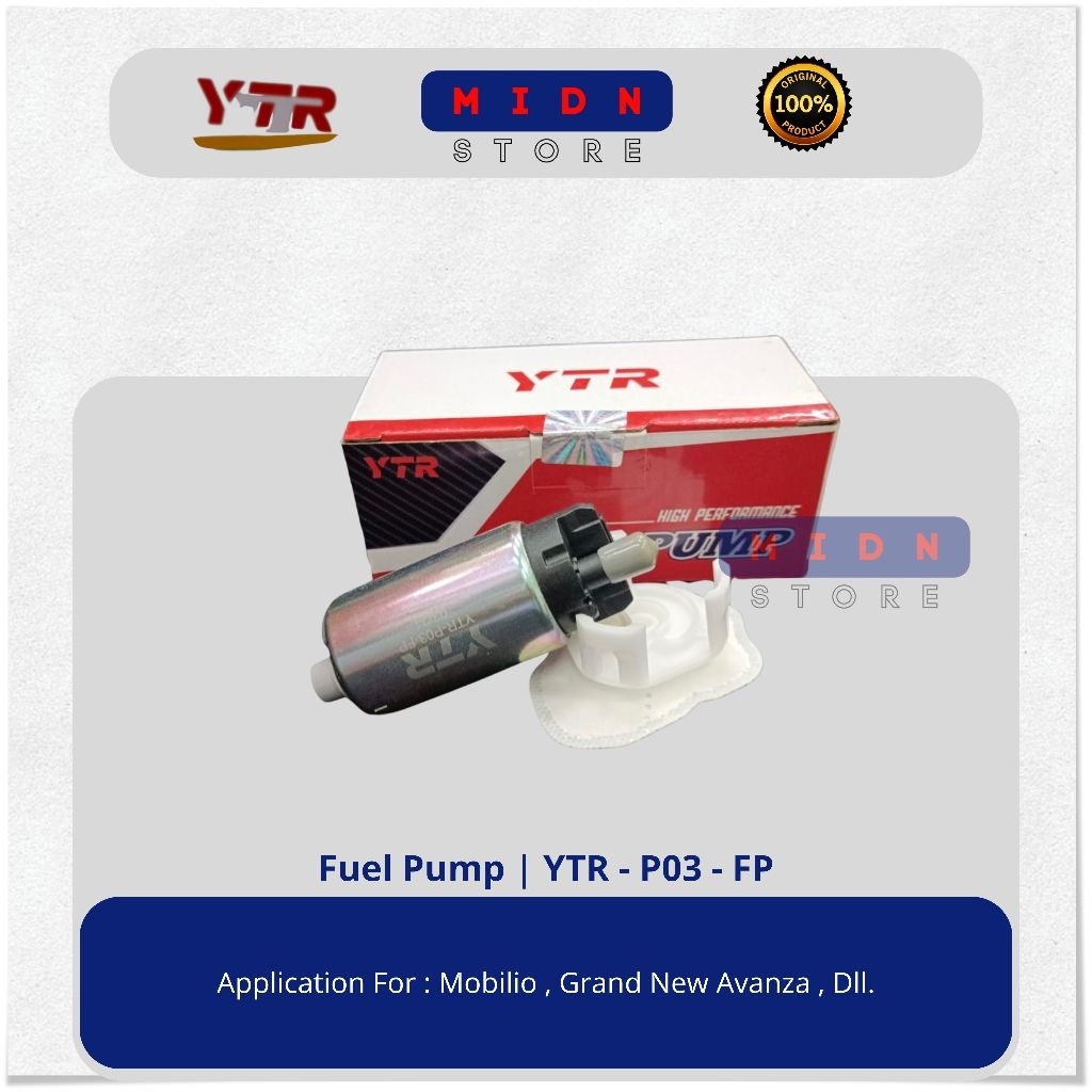 Fuel Pump | Mobilio | Grand New Avanza | YTR - P03 - FP | Original ( YTR )