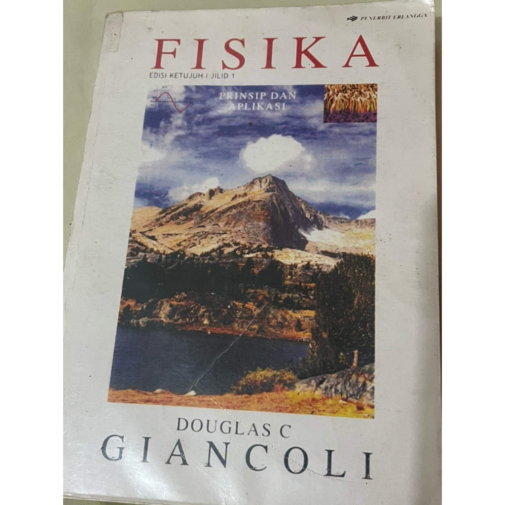 Buku Fisika Giancoli, Physics Douglas C Giancoli Edisi Ketujuh I Jilid 1, Prinsip dan Aplikasi