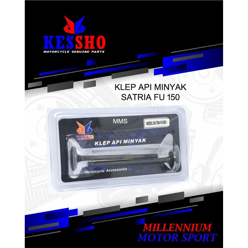 KLEP SET/ VALVE SET/ PAYUNG KLEP/ KLEP API MINYAK SATRIA FU 150