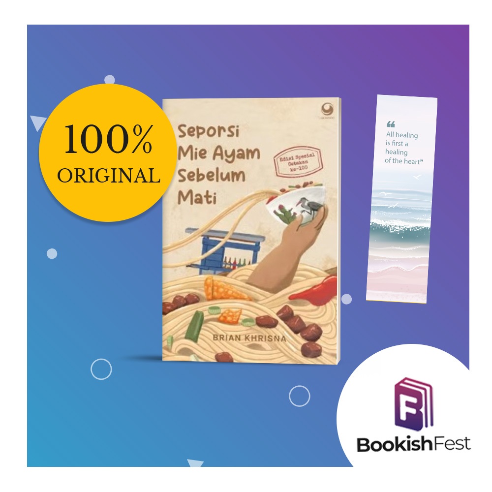 Seporsi Mie Ayam Sebelum Mati (Cetakan ke 100) by Brian Khrisna