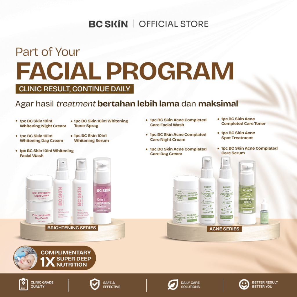 [BC SKIN X B CLINIC] PAKET PRODUCT FACIAL PROGRAM - FREE 1X TREATMENT DI B CLINIC