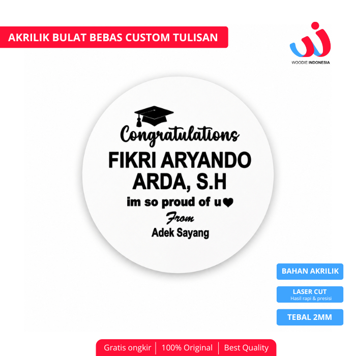 Akrilik Bulat Custom Tulisan Happy Graduation Ketebalan Akrilik 2mm