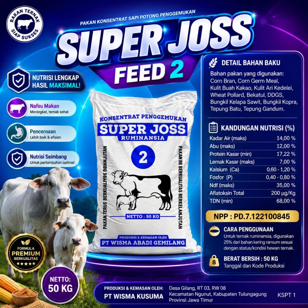 SUPER JOSS FEED 2 50KG | Pakan Konsentrat Sapi Potong Penggemukan | Nutrisi Lengkap Protein Tinggi