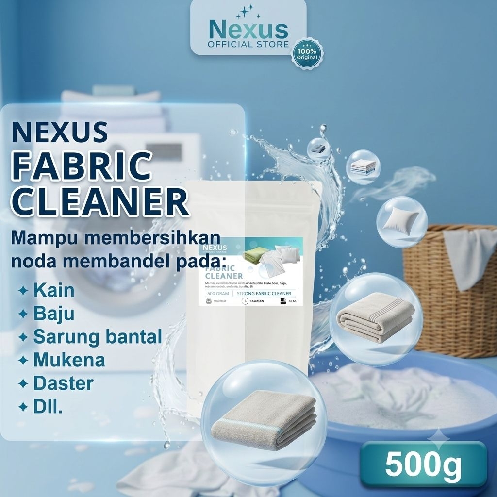 Nexus Fabric Cleaner Standing Pouch Pembersih Noda Jamur Baju Kain Sarung Bantal Mukena Mencerahkan 