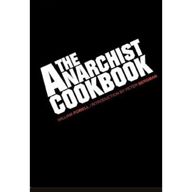 The Anarchist Cookbook