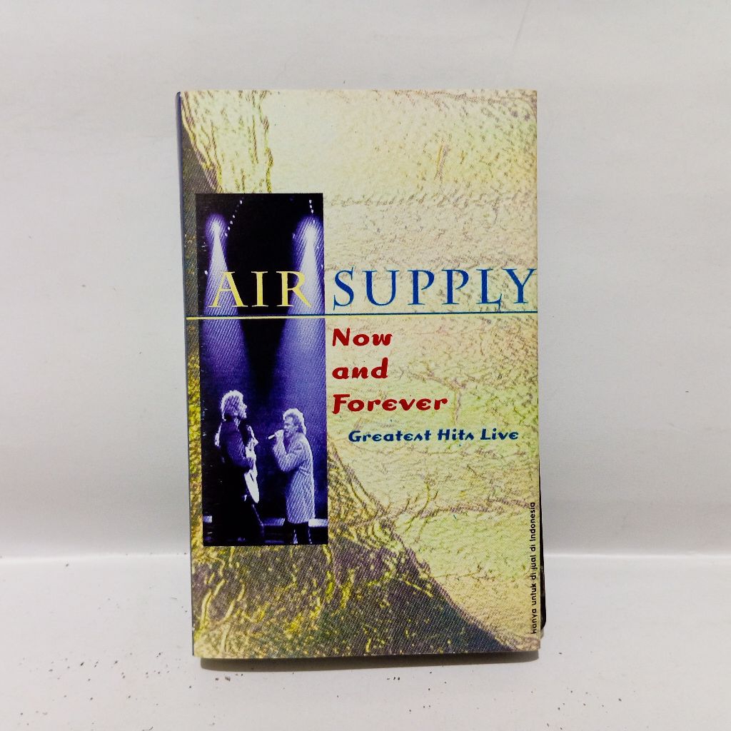 Kaset Air Supply - Now And Forever Greatest Hits Live