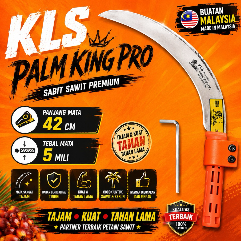KLS PALM KING PRO – SABIT SAWIT PREMIUM BUATAN MALAYSIA