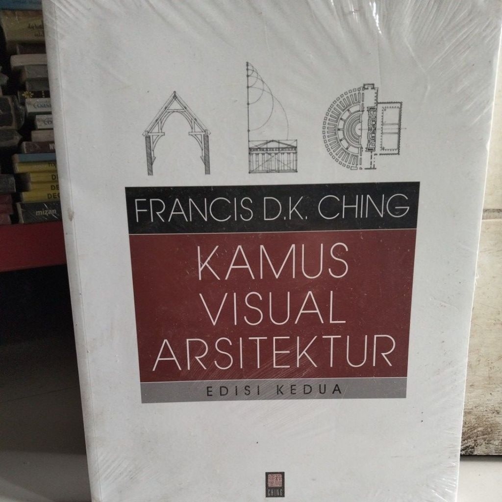 buku Erlangga Kamus Visual Arsitektur : Edisi Kedua / Francis D.k.Ching