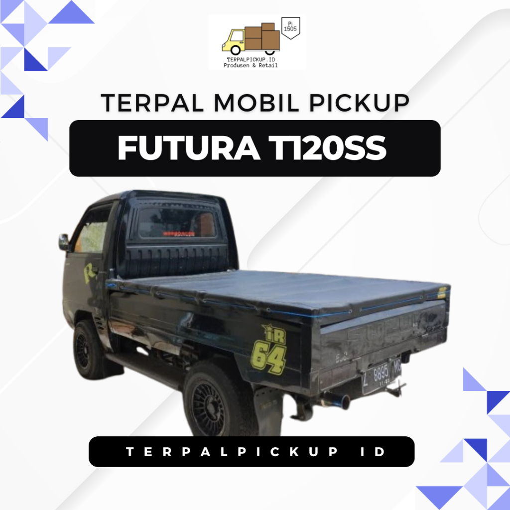 TERPAL TUTUP BAK MOBILl PICKUP FUTURA T120SS