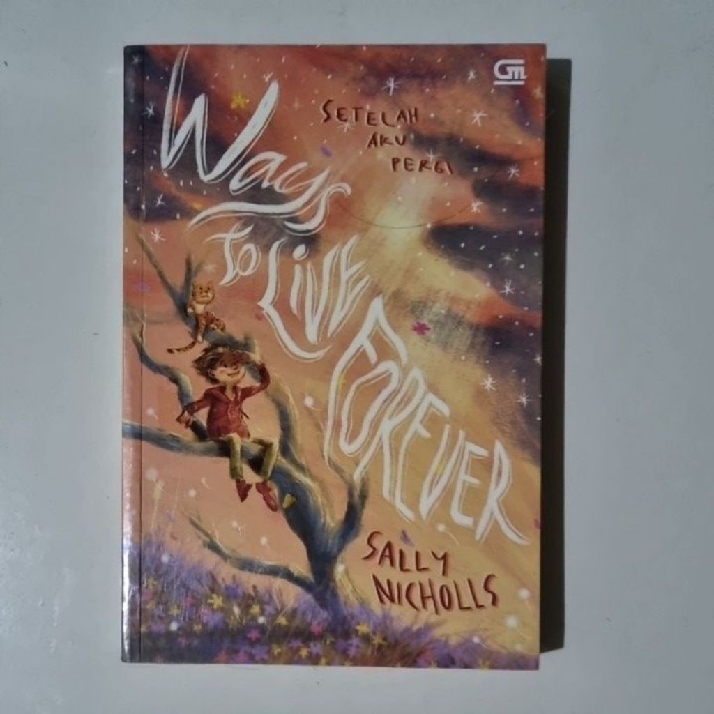 Ways to Live Forever by Sally Nicholls Preloved Original Terjemahan
