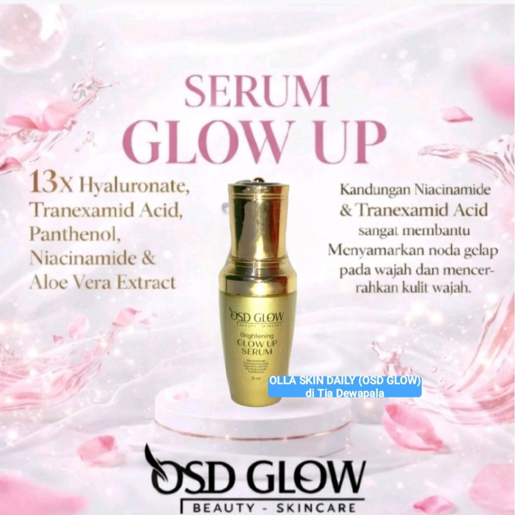 OLLA SKIN DAILY SERUM GLOW UP BRIGHTENING / SERUM FLEK / SERUM BEKAS JERAWAT / OSD GLOW