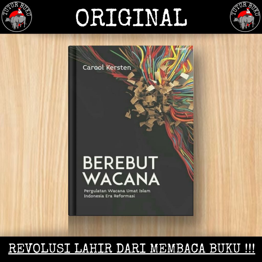 Berebut Wacana - Carool Kersten