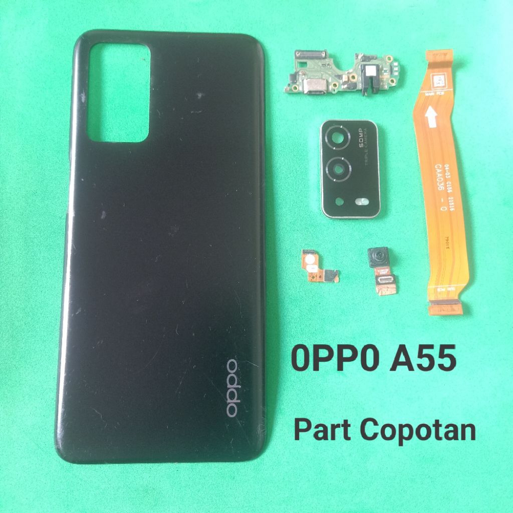 Sparepart Copotan Oppo A55 Second Original  kamera depan  backdoor  konektor cas  kaca kamera  flex 