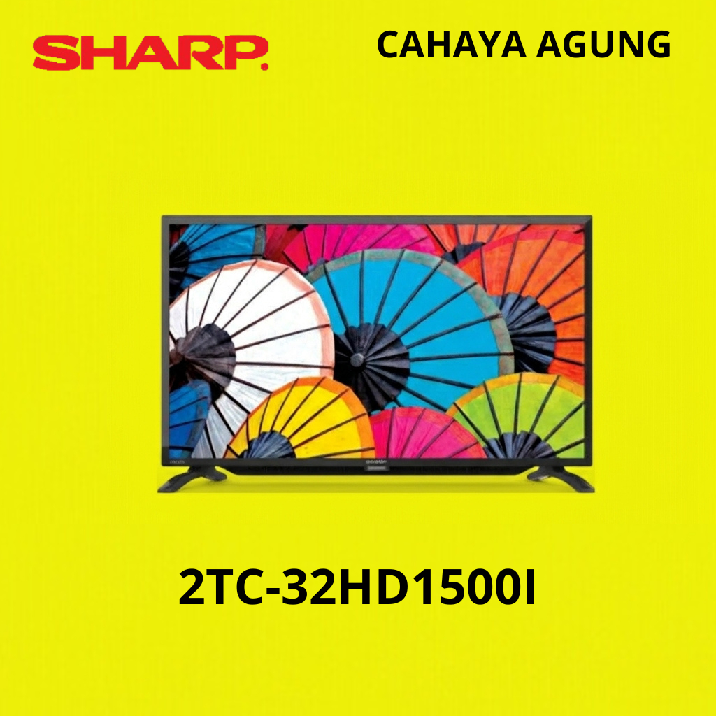 SHARP TV 32 INCH LED DIGITAL TV 2TC-32HD1500I 1500 I 2TC 32HD1500I HD1500I 32HD1500 GARANSI RESMI