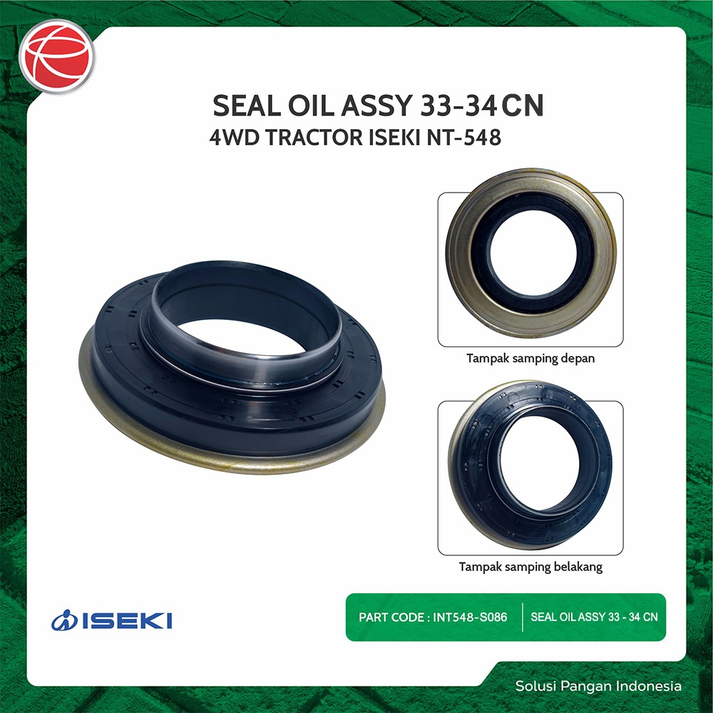 SEAL OIL ASSY33-34 CN / SPAREPART FOR ISEKI TRAKTOR NT548F / TRAKTOR 4 RODA / ISEKI TRAKTOR / ISEKI 