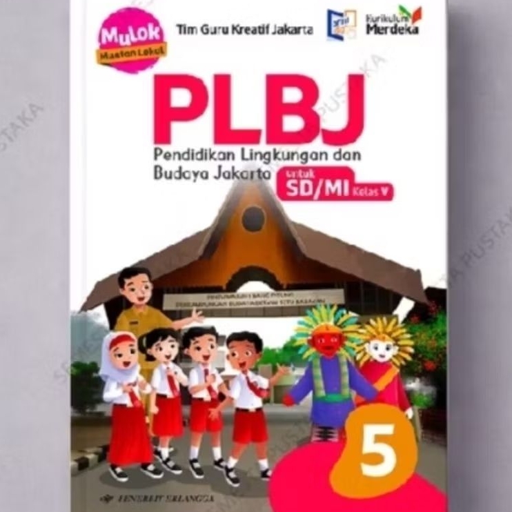 PLBJ pendidikan lingkungan budaya jakarta kelas 5 SD/MI revisi