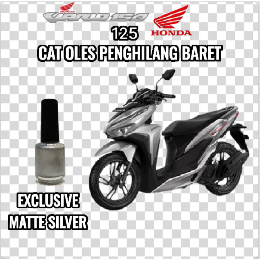 Cat Oles Penghilang Baret Motor Honda Vario 125 & 150 NEW All-Varian Warna Exclusive Matte Silver