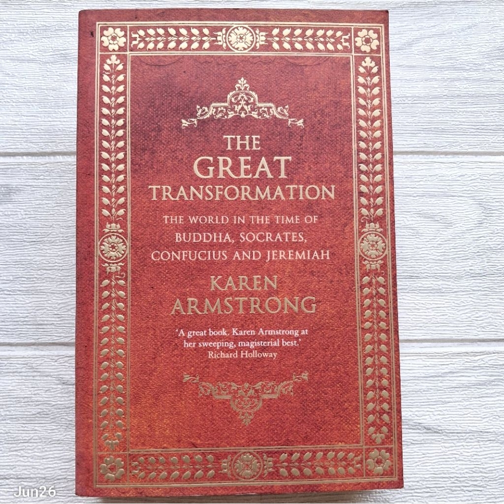 Original | Karen Armstrong - The Great Tramsformation The World In The Time of Buddha Socrates Confu