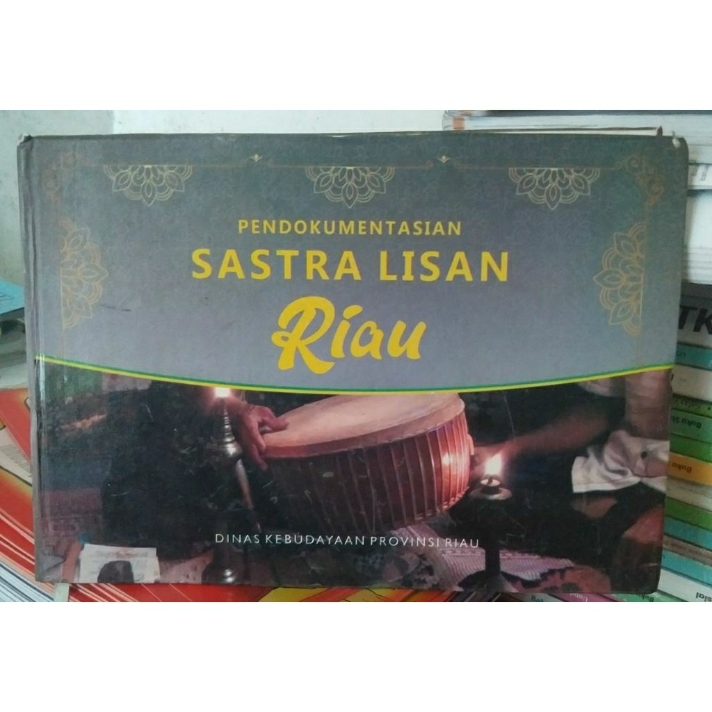 buku Pendokumentasian Sastra Lisan Riau