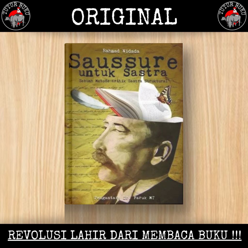 Saussure Untuk Sastra - Rh Widada