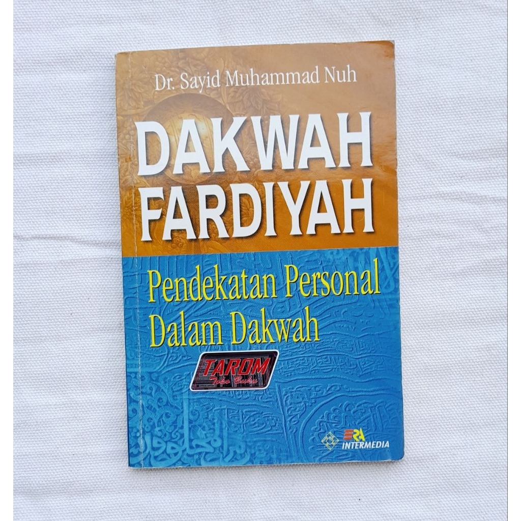 DAKWAH FARDIYAH (Pendekatan Personal dalam Dakwah) - Dr. Sayid Muhammad Nuh