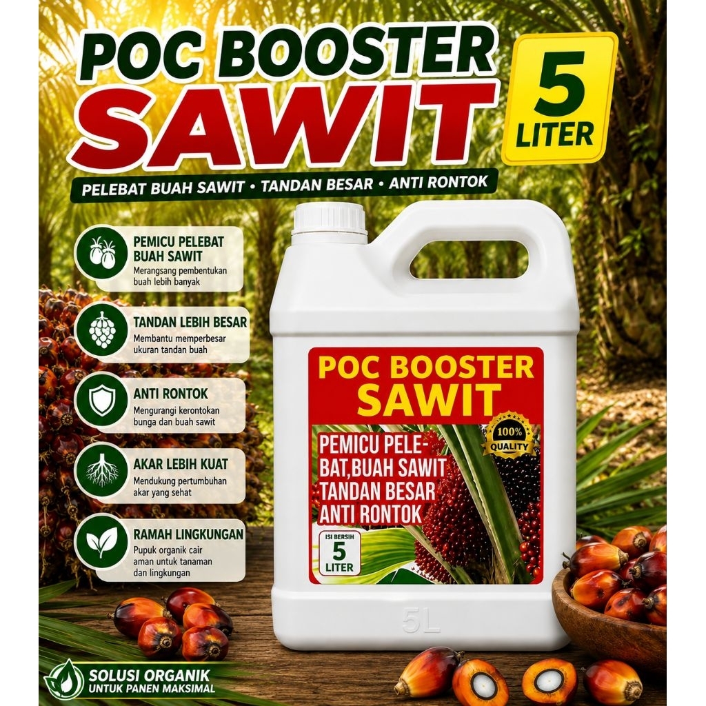 PUPUK ORGANIK KELAPA SAWIT, PUPUK PELEBAT BUAH KELAPA SAWIT 5L pupuk poc boster kelapa sawit