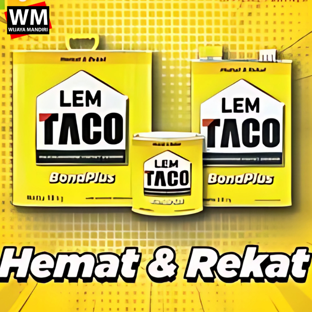 Lem TACO Bond Plus Serba Guna | Lem Kuning HPL | Lantai | Karpet | Kayu | Vinyl | SPC