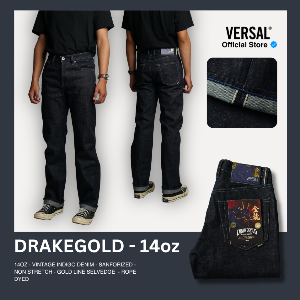 Versal The Finest-DRAKEGOLD Selvedge Denim (Ready Stock)