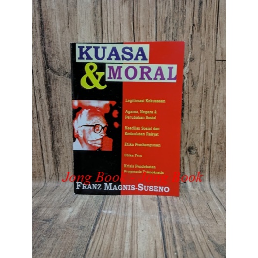 KUASA DAN MORAL - Franz Magnis-Suseno