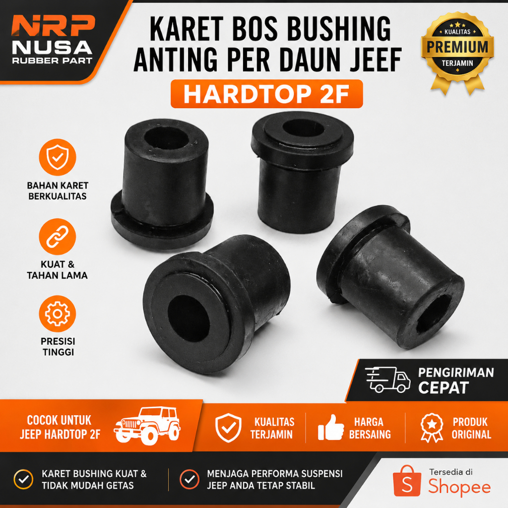 Karet Bos Bushing Anting Per Daun Jeep Hardtop 2F | Bushing Per Jeep Hardtop | Karet Suspensi Premiu