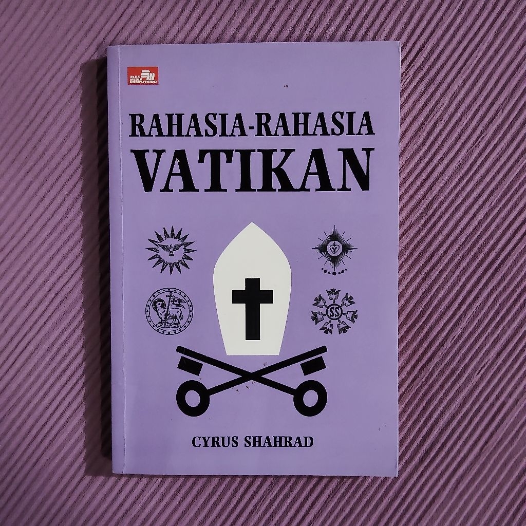 Buku Original • Rahasia Rahasia VATIKAN / CYRUS SHAHRAD
