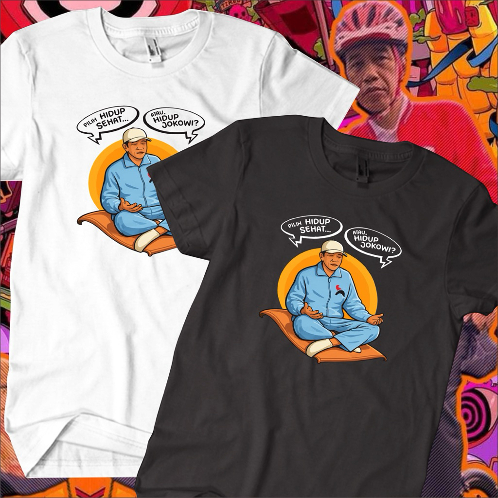 kaos hidup sehat atau hidup jokowi , kaos jokowi